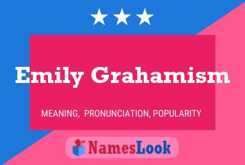 ملصق اسم Emily Grahamism