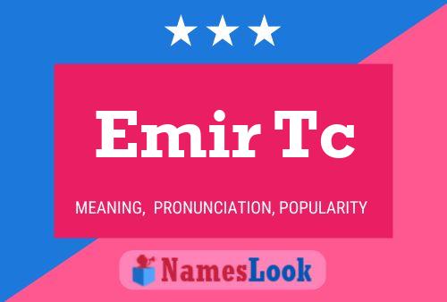 ملصق اسم Emir Tc