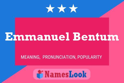 ملصق اسم Emmanuel Bentum