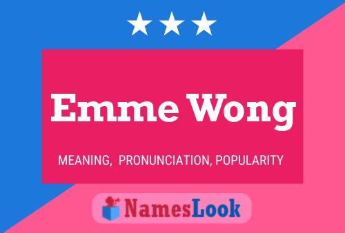 ملصق اسم Emme Wong