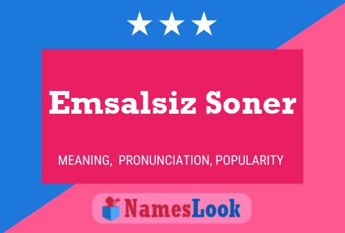 ملصق اسم Emsalsiz Soner