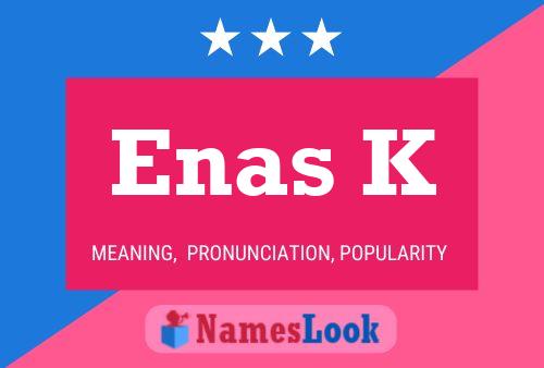 ملصق اسم Enas K