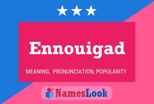 ملصق اسم Ennouigad