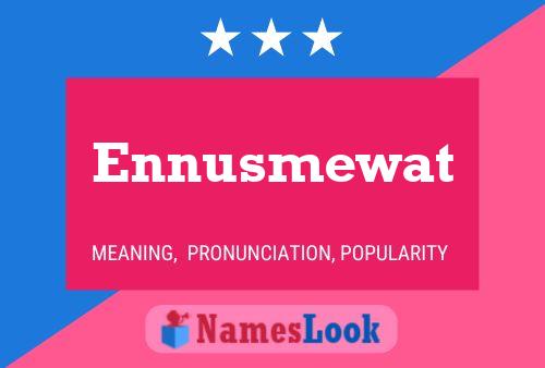 ملصق اسم Ennusmewat