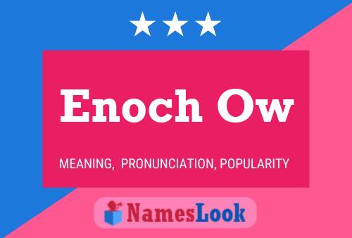 ملصق اسم Enoch Ow