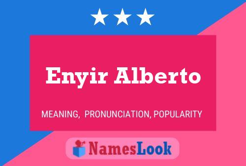 ملصق اسم Enyir Alberto