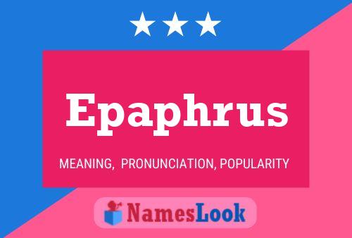 ملصق اسم Epaphrus