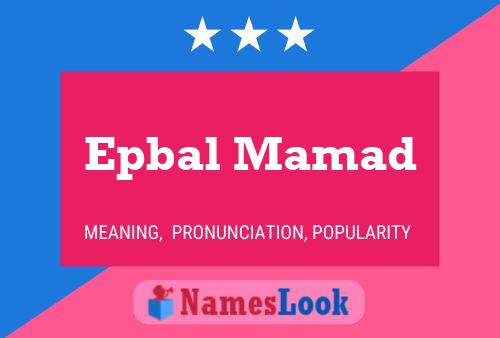 ملصق اسم Epbal Mamad