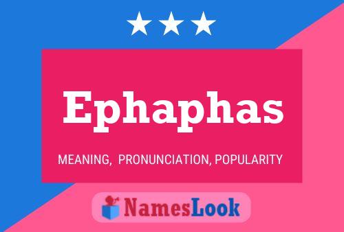 ملصق اسم Ephaphas