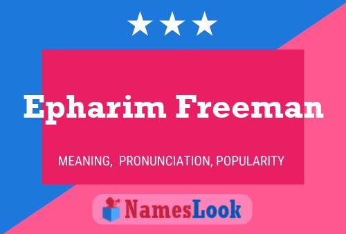 ملصق اسم Epharim Freeman