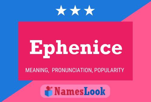 ملصق اسم Ephenice