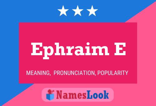 ملصق اسم Ephraim E