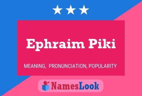 ملصق اسم Ephraim Piki