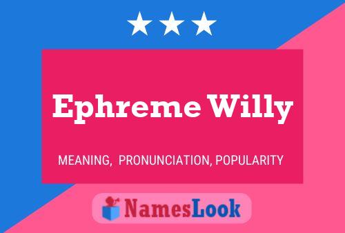 ملصق اسم Ephreme Willy