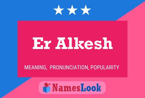 ملصق اسم Er Alkesh