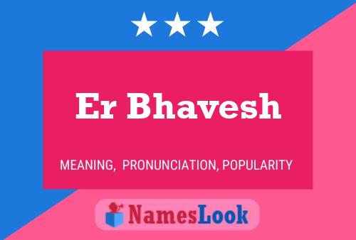 ملصق اسم Er Bhavesh