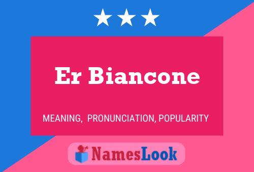 ملصق اسم Er Biancone