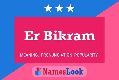 ملصق اسم Er Bikram