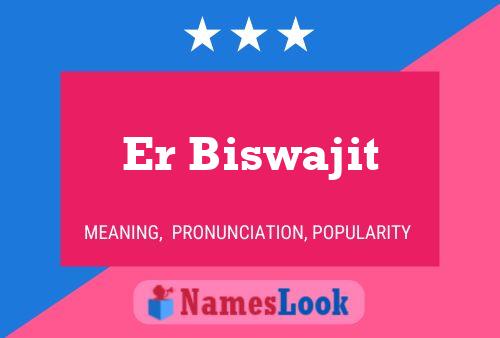 ملصق اسم Er Biswajit