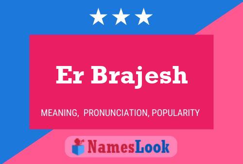 ملصق اسم Er Brajesh