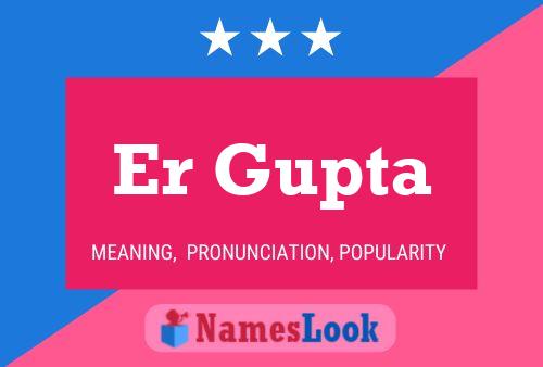 ملصق اسم Er Gupta