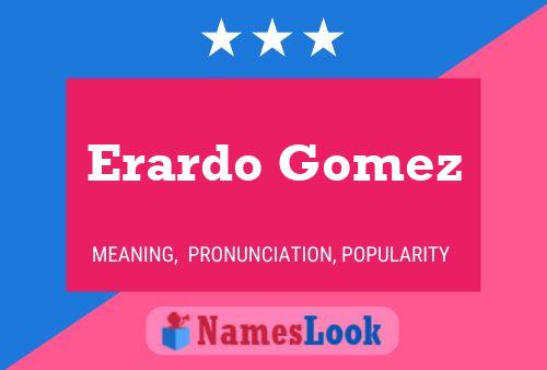 ملصق اسم Erardo Gomez