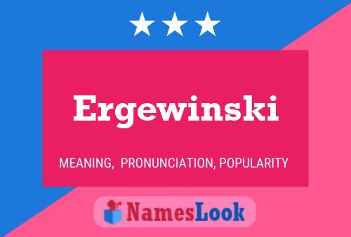 ملصق اسم Ergewinski