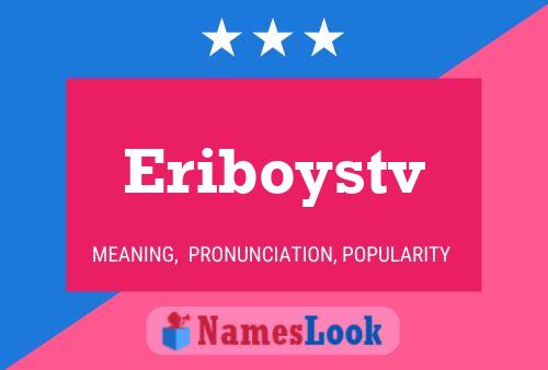 ملصق اسم Eriboystv