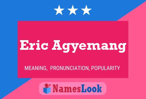 ملصق اسم Eric Agyemang