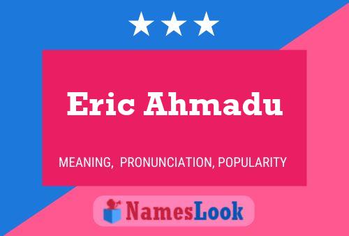 ملصق اسم Eric Ahmadu