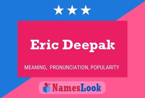 ملصق اسم Eric Deepak