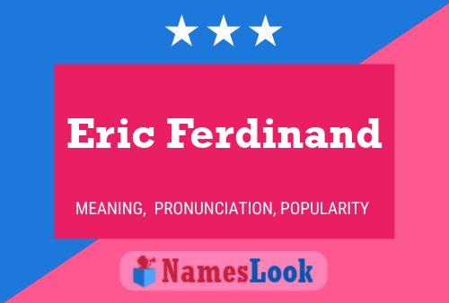 ملصق اسم Eric Ferdinand