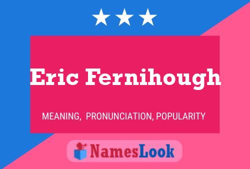 ملصق اسم Eric Fernihough