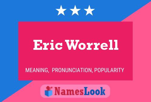 ملصق اسم Eric Worrell