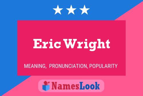 ملصق اسم Eric Wright