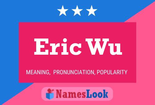 ملصق اسم Eric Wu