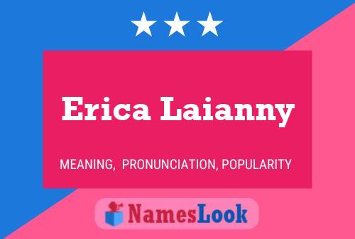 ملصق اسم Erica Laianny