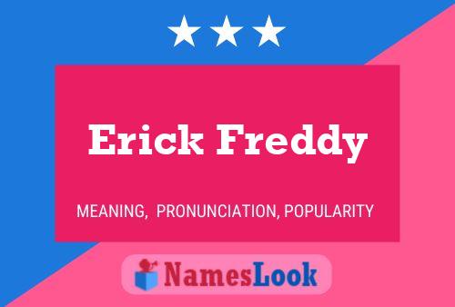 ملصق اسم Erick Freddy