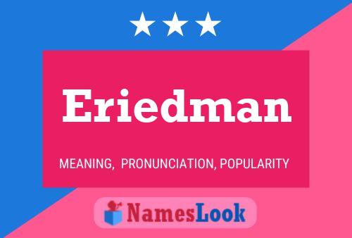 ملصق اسم Eriedman