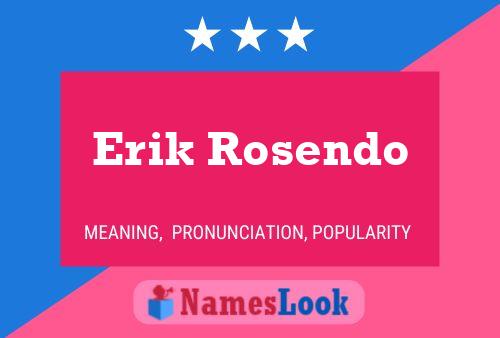 ملصق اسم Erik Rosendo