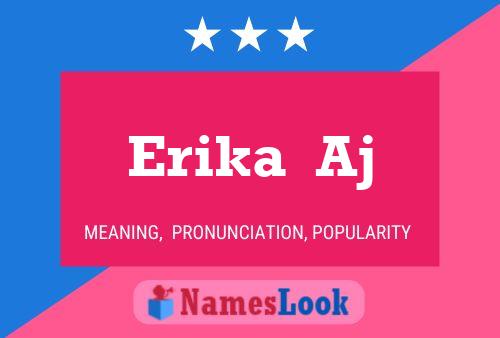 ملصق اسم Erika  Aj