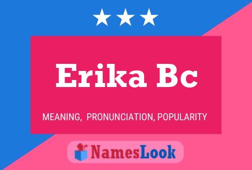 ملصق اسم Erika Bc