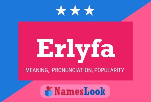 ملصق اسم Erlyfa