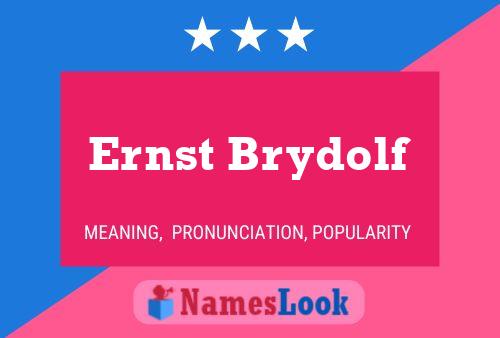 ملصق اسم Ernst Brydolf