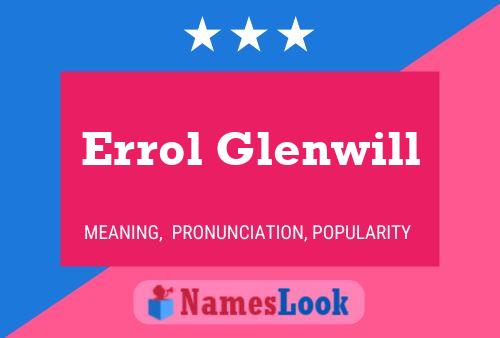 ملصق اسم Errol Glenwill