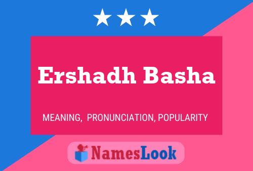 ملصق اسم Ershadh Basha