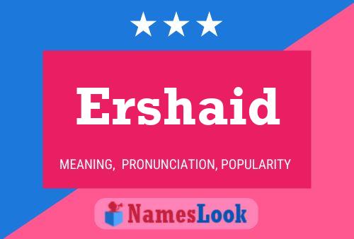 ملصق اسم Ershaid