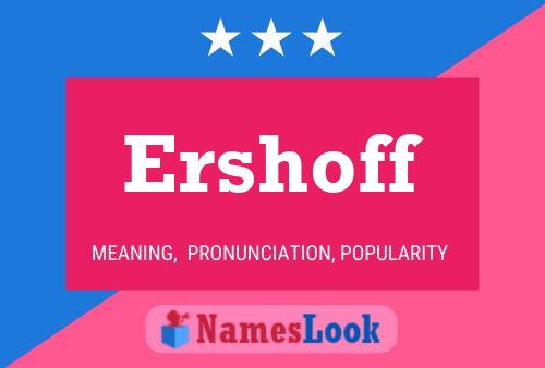 ملصق اسم Ershoff