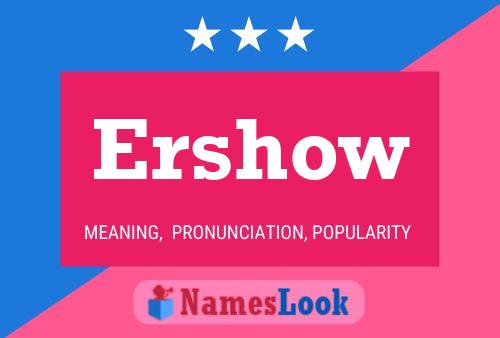 ملصق اسم Ershow