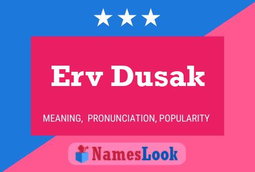 ملصق اسم Erv Dusak